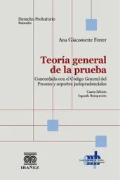 Teoría General de La Prueba