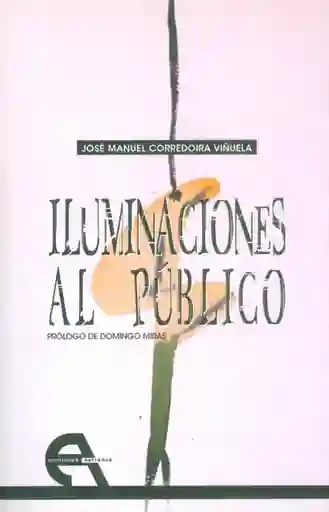 Iluminaciones al Público - José Manuel Corredoira
