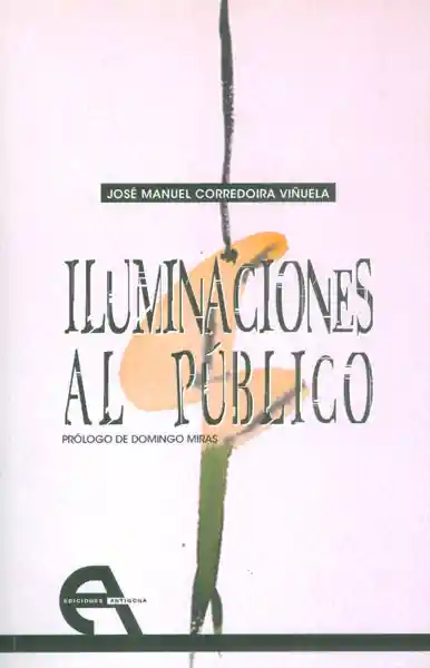 Iluminaciones al Público - José Manuel Corredoira