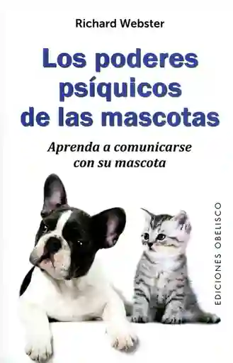 Los Poderes Psíquicos de Las Mascotas