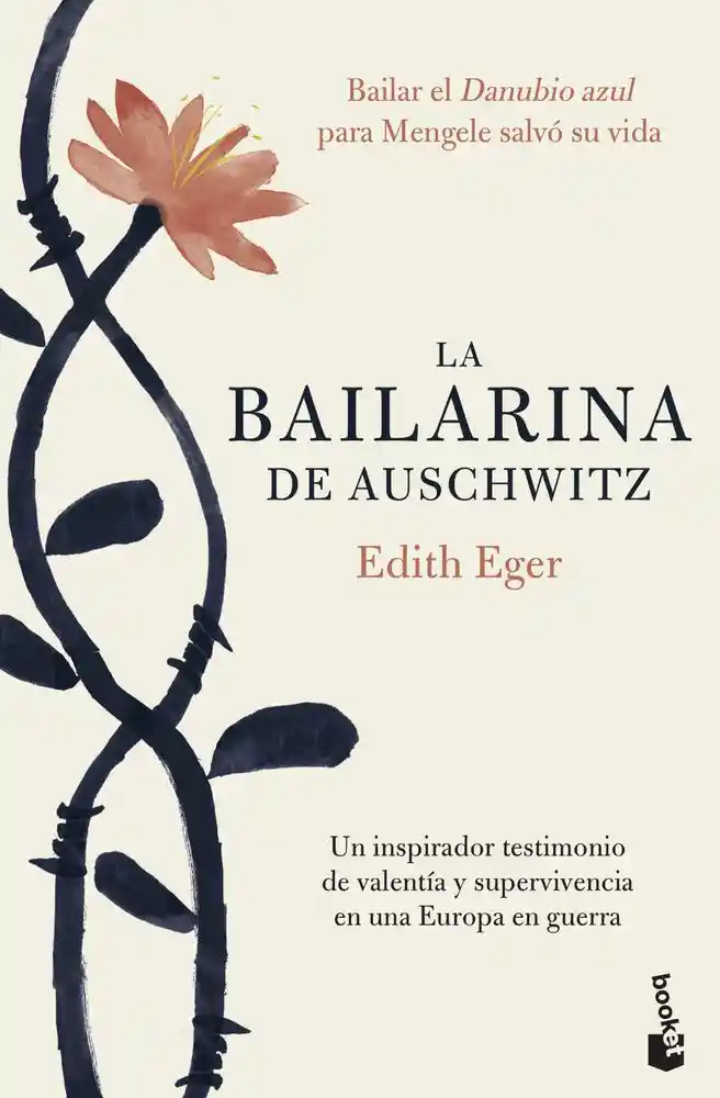 La Bailarina de Auschwitz Eger Edith