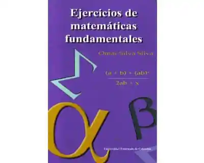 Ejercicios de matemáticas fundamentales (1a. Edición)