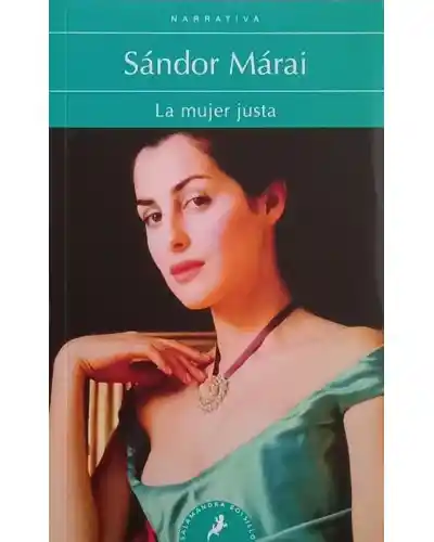 La Mujer Justa - Sandor Márai