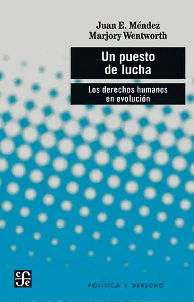 Un Puesto de Lucha - Juan E Méndez Marjory Wentworth