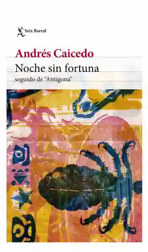 Noche sin Fortuna - Andrés Caicedo