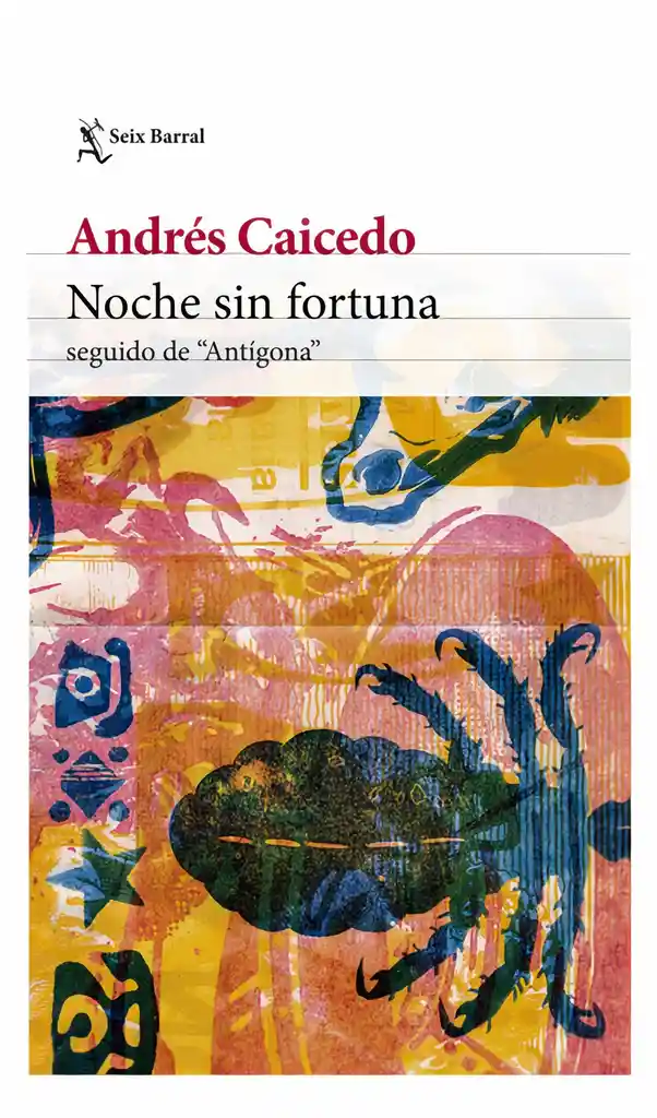 Noche sin Fortuna - Andrés Caicedo