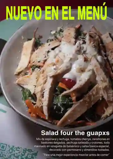 Salad Four The Guapxs