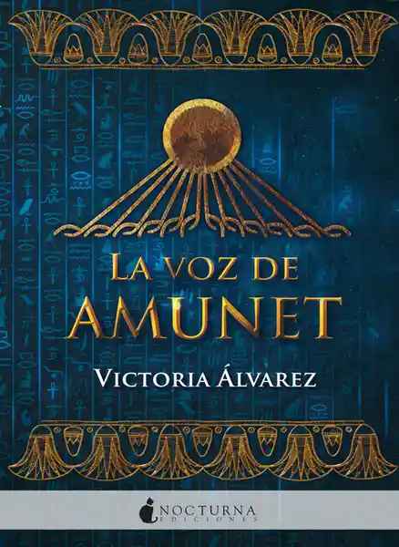 La Voz de Amunet - Victoria Álvarez