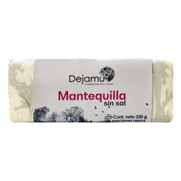 Dejamu Mantequilla Sin Sal