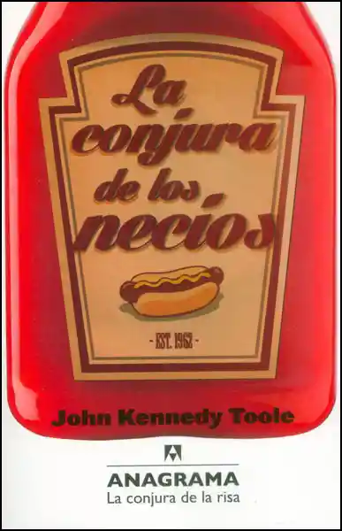 La Conjura de Los Necios - John Kennedy Toole