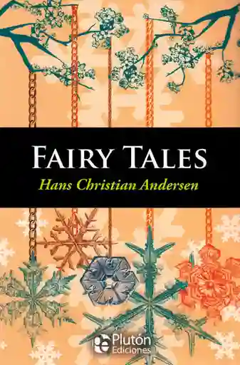Fairy Tales - Hans Christian Andersen