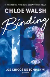 Binding 13. Chicos de Tommen 1 Los Chloe Walsh