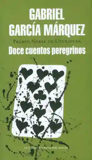 Doce Cuentos Peregrinos (Tapa Rústica) - Gabriel García Márquez