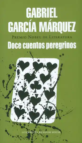 Doce Cuentos Peregrinos (Tapa Rústica) - Gabriel García Márquez