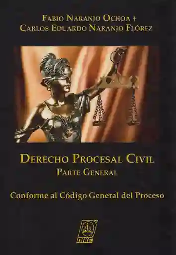 Derecho Procesal Civil. Parte General - VV.AA