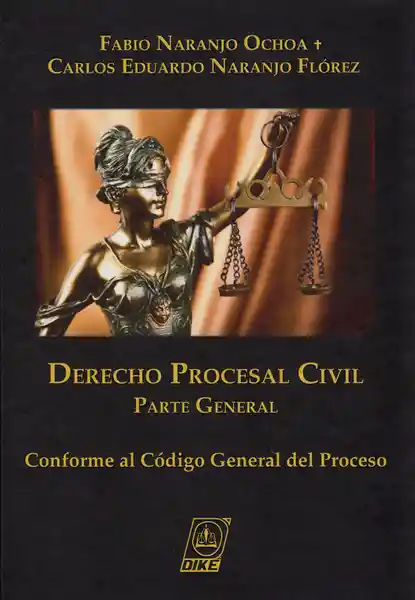 Derecho Procesal Civil. Parte General - VV.AA