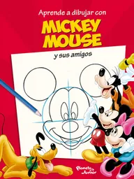 Aprende a Dibujar Con Mickey Mouse y Sus Amigos - VV.AA
