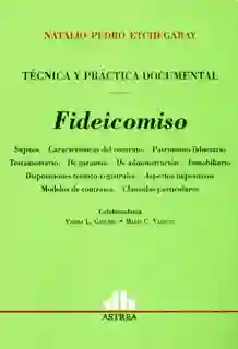 Fideicomiso Técnica y Práctica Documental - Natalio Pedro
