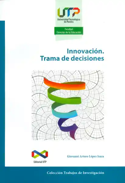 Innovación. Trama de decisiones