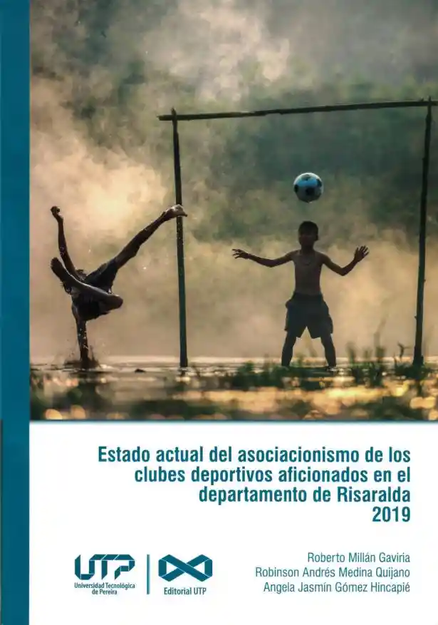 Estado Actual Del Asociacionismo de Los Clubes Deportivos Aficionados en El Departamento de Risaralda 2019