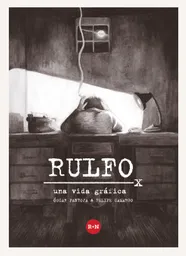 Rulfo Una Vida Gráfica
