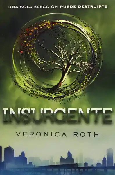 Divergente 2 Insurgente - Verónica Roth