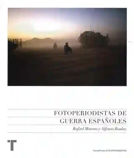 Fotoperiodistas de guerra españoles