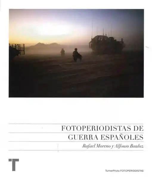 Fotoperiodistas de guerra españoles