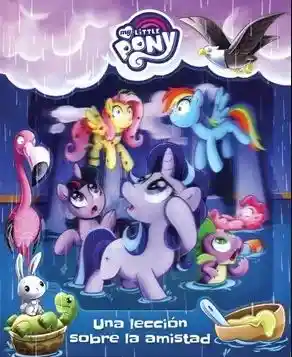 My Little Pony. Una Lección de Amistad - VV.AA