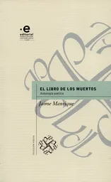 El Libro de Los Muertos - Jaime Manrique