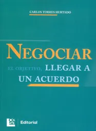 Negociar El Objetivo Llegar a Un Acuerdo