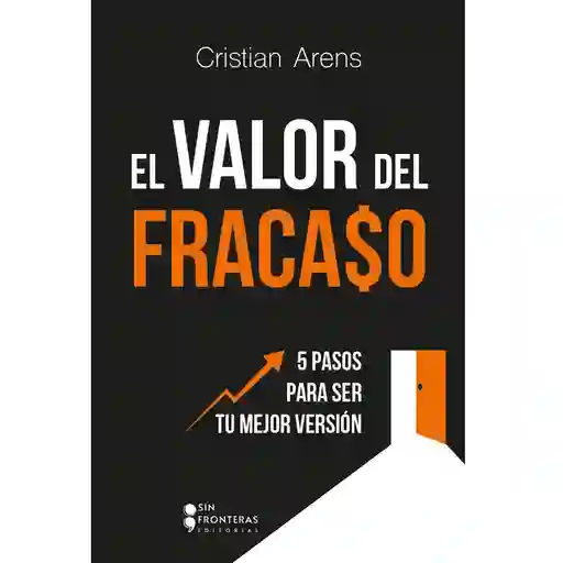 El Valor Del Fracaso Cristian Arens