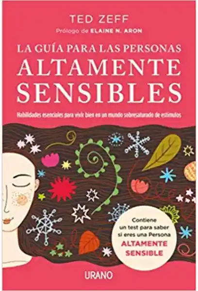 Guía Para Las Personas Altamente Sensibles