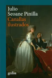Canallas Ilustrados - Julio Seoane Pinilla