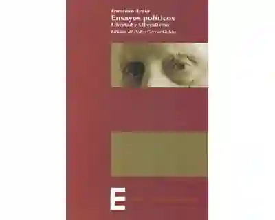Ensayos Políticos Libertad y Liberalismo