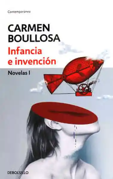 Infancia e Invención - Carmen Boullosa