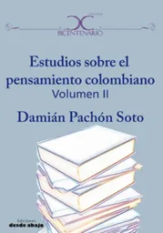 Estudios Sobre El Pensamiento Colombiano