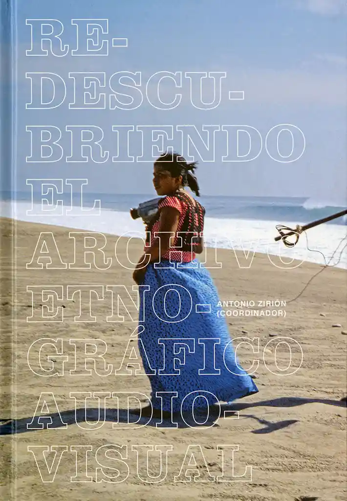 Redescubriendo El Archivo Etnográfico Audiovisual