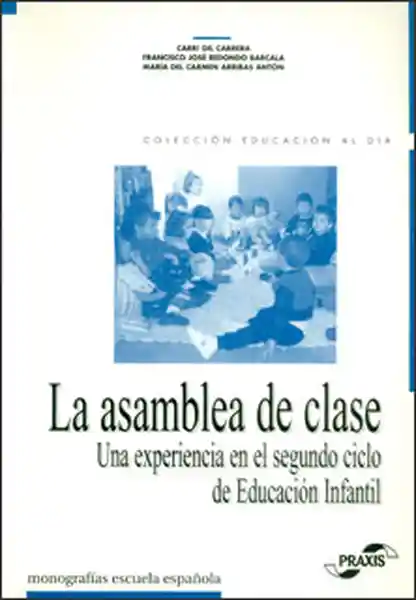 La asamblea de clase: una experiencia en el segundo ciclo de Educación Infantil