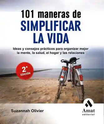 101 Maneras de Simplificar la Vida - Suzannah Olivier