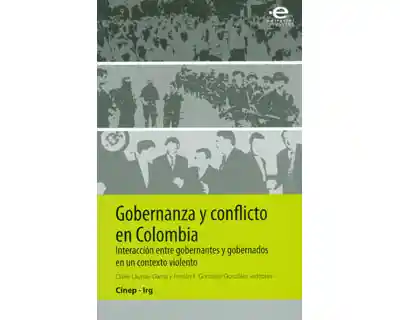 Gobernanza y Conflicto en Colombia - VV.AA