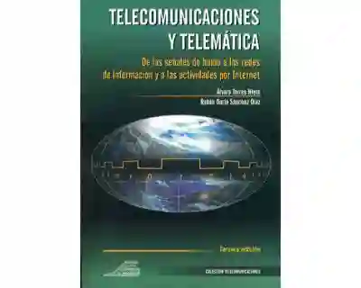 Telecomunicaciones y Telemática - Álvaro Torres Nieto