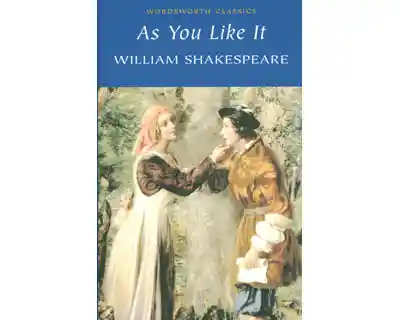 As You Like It - William Shakespeare