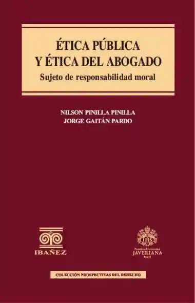 Etica Publica y Etica Del Abogado