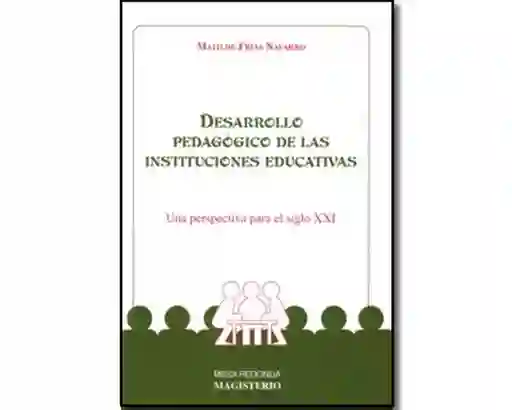 Desarrollo Pedagógico de Las Instituciones Educativas.