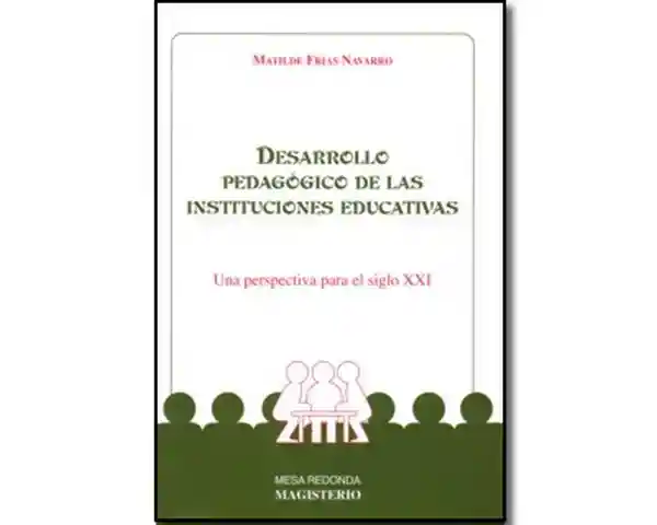 Desarrollo Pedagógico de Las Instituciones Educativas.