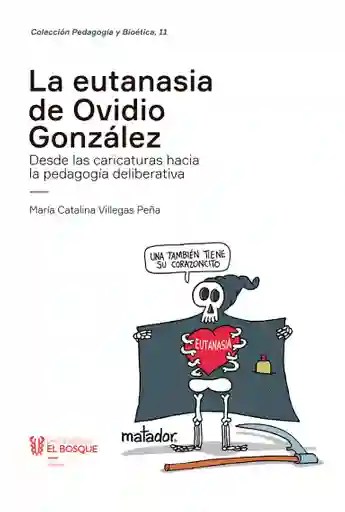 La Eutanasia de Ovidio González