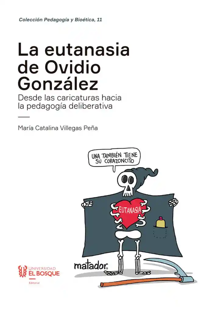 La Eutanasia de Ovidio González