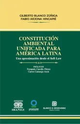 Constitución Ambiental Unificada Para América Latina