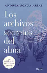 Los Archivos Secretos Del Alma - Novoa Arias Andrea